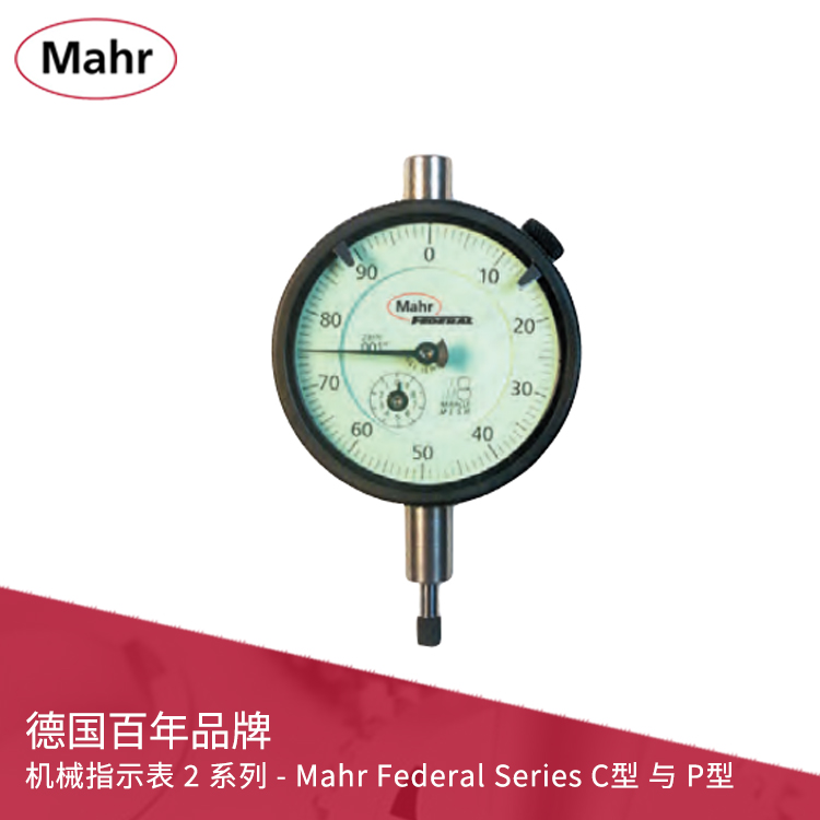 ANSI/AGD 機械指示表 2 系列 - Mahr Federal Series C型 與 P型 ANSI/AGD 機械指示表 2 系列 - Mahr Federal Series C型 與 P型